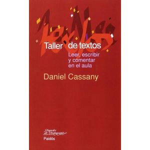 TALLER DE TEXTOS - LEER, ESCRIBIR Y COMENTAR EN EL AULA - CA