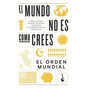 EL MUNDO NO ES COMO CREES - EL ORDEN MUNDIAL