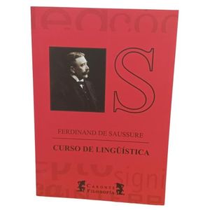 CURSO DE LINGUISTICA - FERDINAND DE SAUSSURE