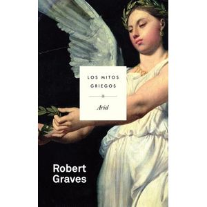 LOS MITOS GRIEGOS - ROBERT GRAVES