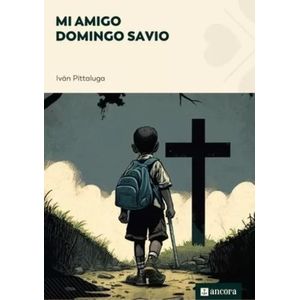 MI AMIGO DOMINGO SAVIO - IVAN PITTALUGA