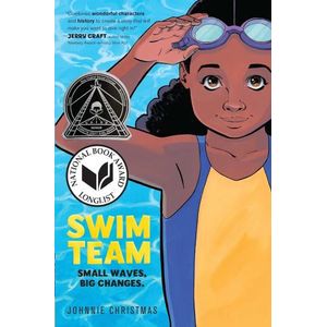 SWIM TEAM - A GRAPHIC NOVEL - JOHNNIE CHRISTMAS