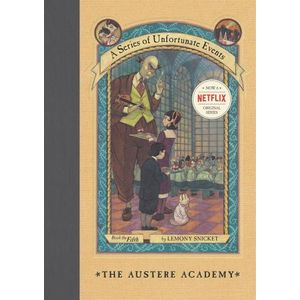 THE AUSTERE ACADEMY - A SERIES OF UNFORTUNATE EVENTS 5 - SNI