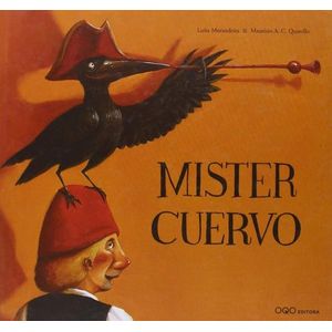 MISTER CUERVO - LUISA MORADEIRA