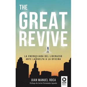 THE GREAT REVIVE - JUAN MANUEL ROCA
