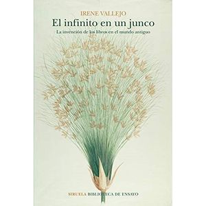 EL INFINITO EN UN JUNCO - LA INVENCION DE LOS LIBROS EN EL M