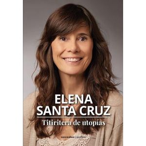 TITIRITERA DE UTOPIAS - ELENA SANTA CRUZ