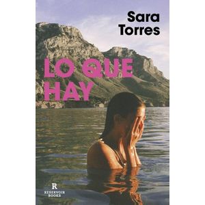LO QUE HAY - SARA TORRES