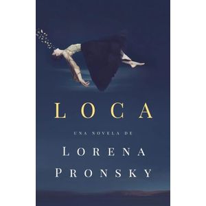 LOCA - LORENA PRONSKY
