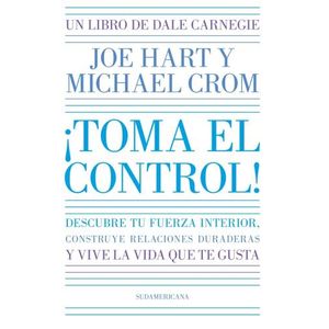 TOMA EL CONTROL! - JOE HART - MICHAEL CROM