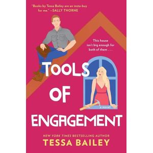TOOLS OF ENGAGEMENT - HOT AND HAMMERED 3 - TESSA BAILEY