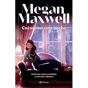 CUENTAME ESTA NOCHE - MEGAN MAXWELL