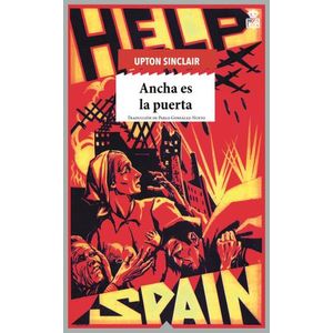 ANCHA ES LA PUERTA - UPTON SINCLAIR