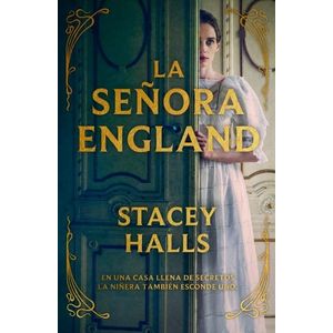 LA SEÑORA ENGLAND - STACEY HALLS
