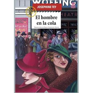 EL HOMBRE EN LA COLA - JOSEPHINE TEY