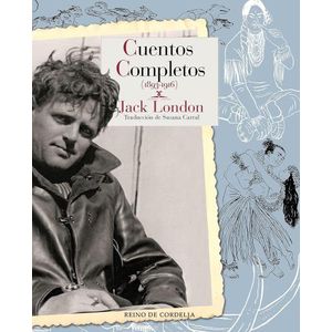 CUENTOS COMPLETOS 1893-1916 - JACK LONDON