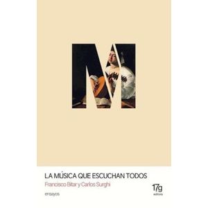 LA MUSICA QUE ESCUCHAN TODOS - BITAR - SURGHI