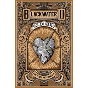 EL DIQUE - BLACKWATER II - MICHAEL MCDOWELL