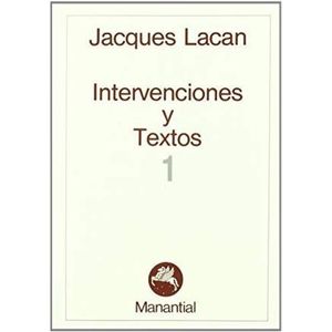 INTERVENCIONES Y TEXTOS 1 - JACQUES LACAN
