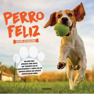PERRO FELIZ - EDICION ACTUALIZADA