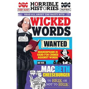 WICKED WORDS - HORRIBLE HISTORIES SPECIAL