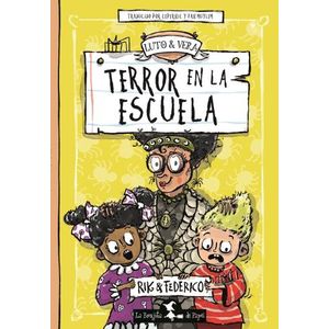 TERROR EN LA ESCUELA - LUTO & VERA - INFIERNOPOLIS