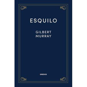 ESQUILO - GILBERT MURRAY