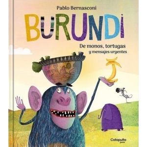 BURUNDI - DE MONOS, TORTUGAS Y MENSAJES URGENTES - BERNASCON