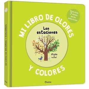 LAS ESTACIONES - MI LIBRO DE OLORES Y COLORES