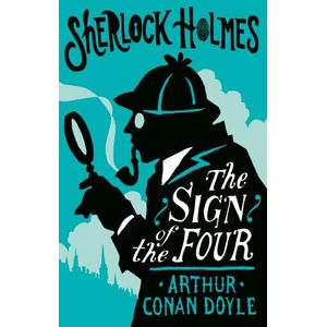 THE SIGN OF FOUR - ARTHUR CONAN DOYLE