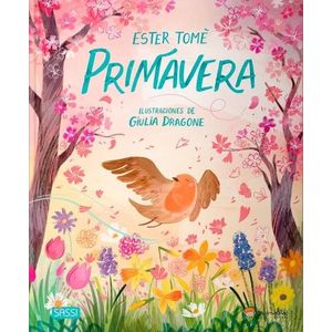 LIBRO PRIMAVERA - ESTER TOME - GIULIA DRAGONE