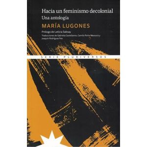 HACIA UN FEMINISMO DECOLONIAL - MARIA LUGONES