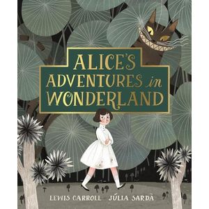 ALICE'S ADVENTURES IN WONDERLAND - LEWIS CARROLL
