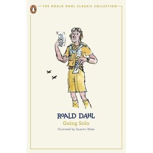 GOING SOLO - THE ROALD DAHL CLASSIC COLLECTION