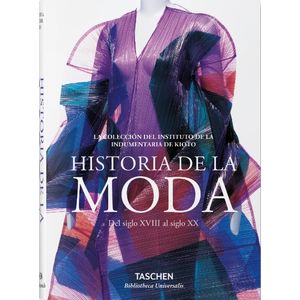 MODA - UNA HISTORIA DESDE EL SIGLO XVIII AL SIGLO XX