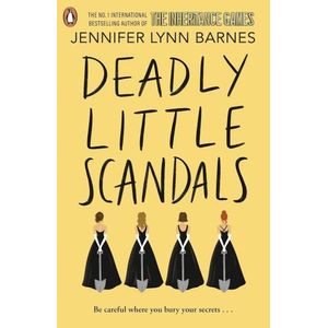 DEADLY LITTLE SCANDALS - DEBUTANTES 2 - JENNIFER LYNN BARNES