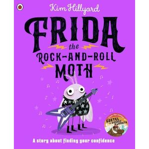 FRIDA THE ROCK-AND-ROLL MOTH - KIM HILLYARD