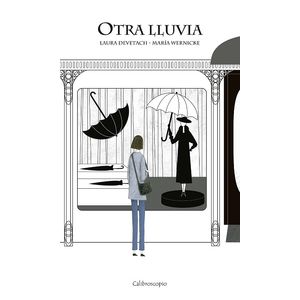 OTRA LLUVIA - LAURA DEVETACH - MARIA WERNICKE