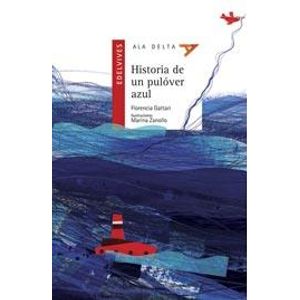HISTORIA DE UN PULOVER AZUL - ALA DELTA ROJA