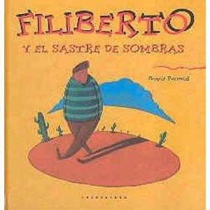 FILIBERTO Y EL TRAJE DE SOMBRAS