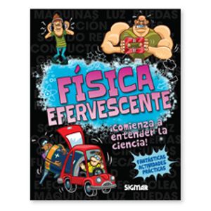 FISICA EFERVESCENTE - PEQUEÑOS CIENTIFICOS
