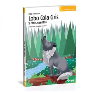 LOBO COLA GRIS Y OTROS CUENTOS