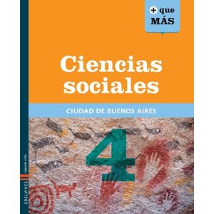 CIENCIAS SOCIALES 4 - SERIE MAS QUE MAS (+ QUE MAS) CABA