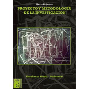 PROYECTO Y METODOLOGIA DE LA INVESTIGACION - MARISA D'AQUINO