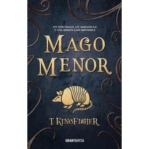 MAGO MENOR - T. KINGFISHER