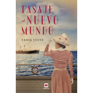 PASAJE AL NUEVO MUNDO - TANIA JUSTE