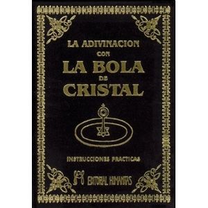 LA ADIVINACION CON BOLA DE CRISTAL - JOHN MELVILLE