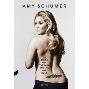 LA CHICA DEL TATUAJE ENCIMA DEL CULO - AMY SCHUMER