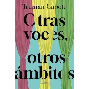 OTRAS VOCES, OTROS AMBITOS - TRUMAN CAPOTE