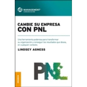 CAMBIE SU EMPRESA CON PNL
